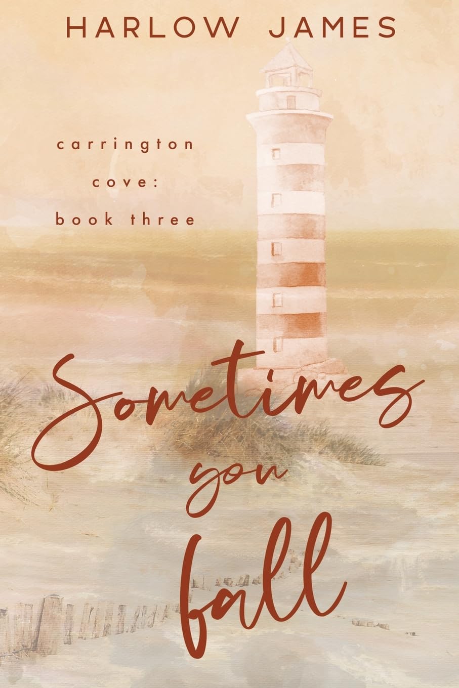 Sometimes You Fall (Carrington Cove, Book 3)
