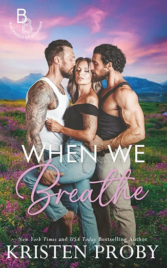 When We Breathe (Related to The Blackwells of Montana)