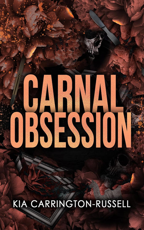 Carnal Obsession (Insidious Obsession, Book 4)