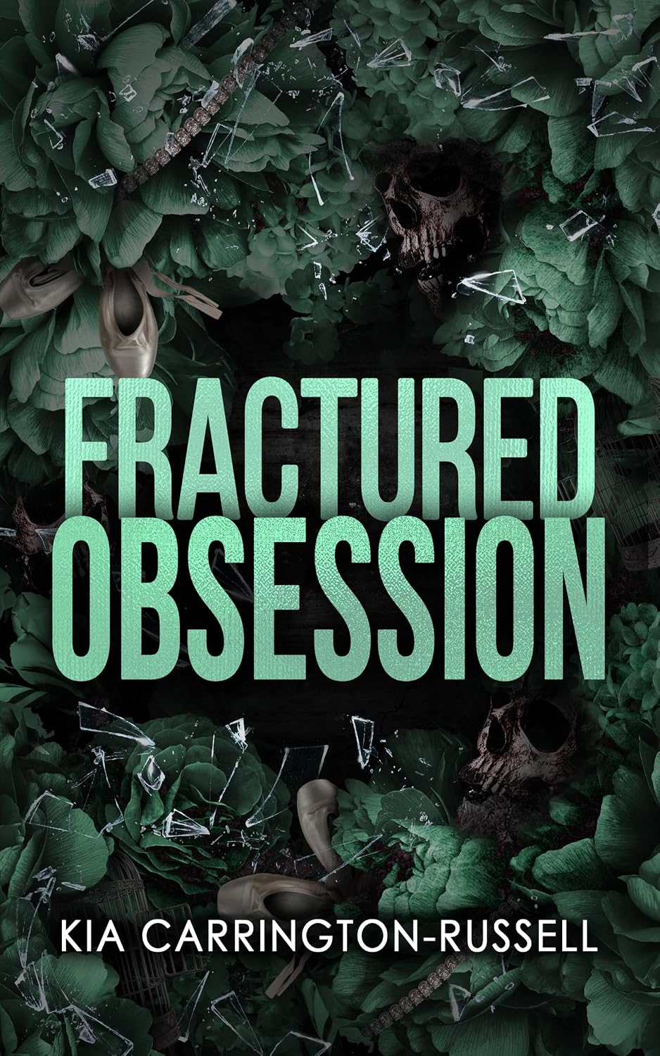 Fractured Obsession (Insidious Obsession, Book 2)