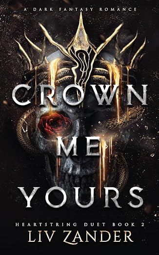 Crown Me Yours (Heartstring Duet, Book 2)