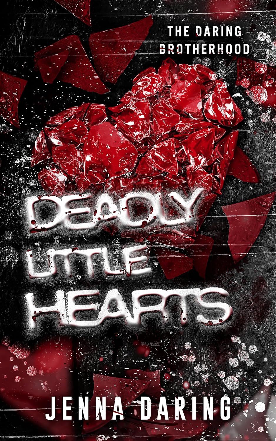 Deadly Little Hearts (The Daring Brotherhood, book 2)
