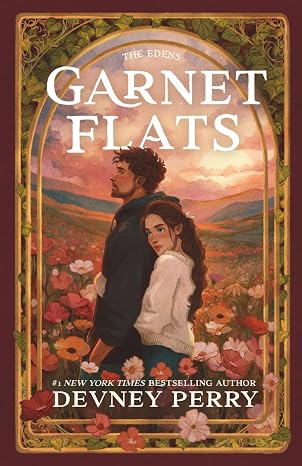 Garnet Flats (The Edens, Book 3)