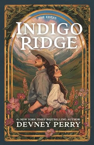 Indigo Ridge (The Edens, Book 1)