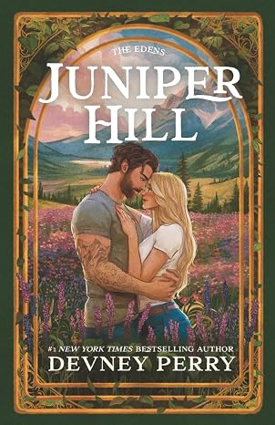 Juniper Hill (The Edens, Book 2)