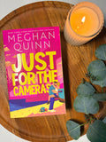 Just for the Cameras by Meghan Quinn book cover
