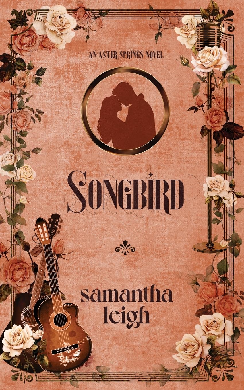 Songbird (Aster Springs, Book 3)
