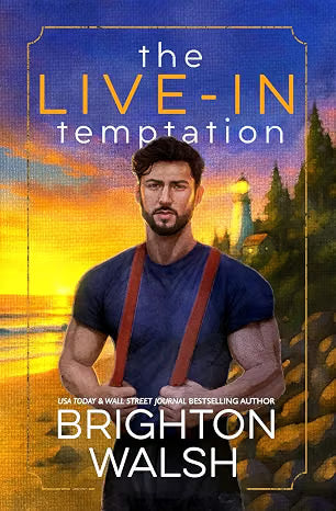 The Live-In Temptation (Steele Brothers of Starlight Cove, Book 2)