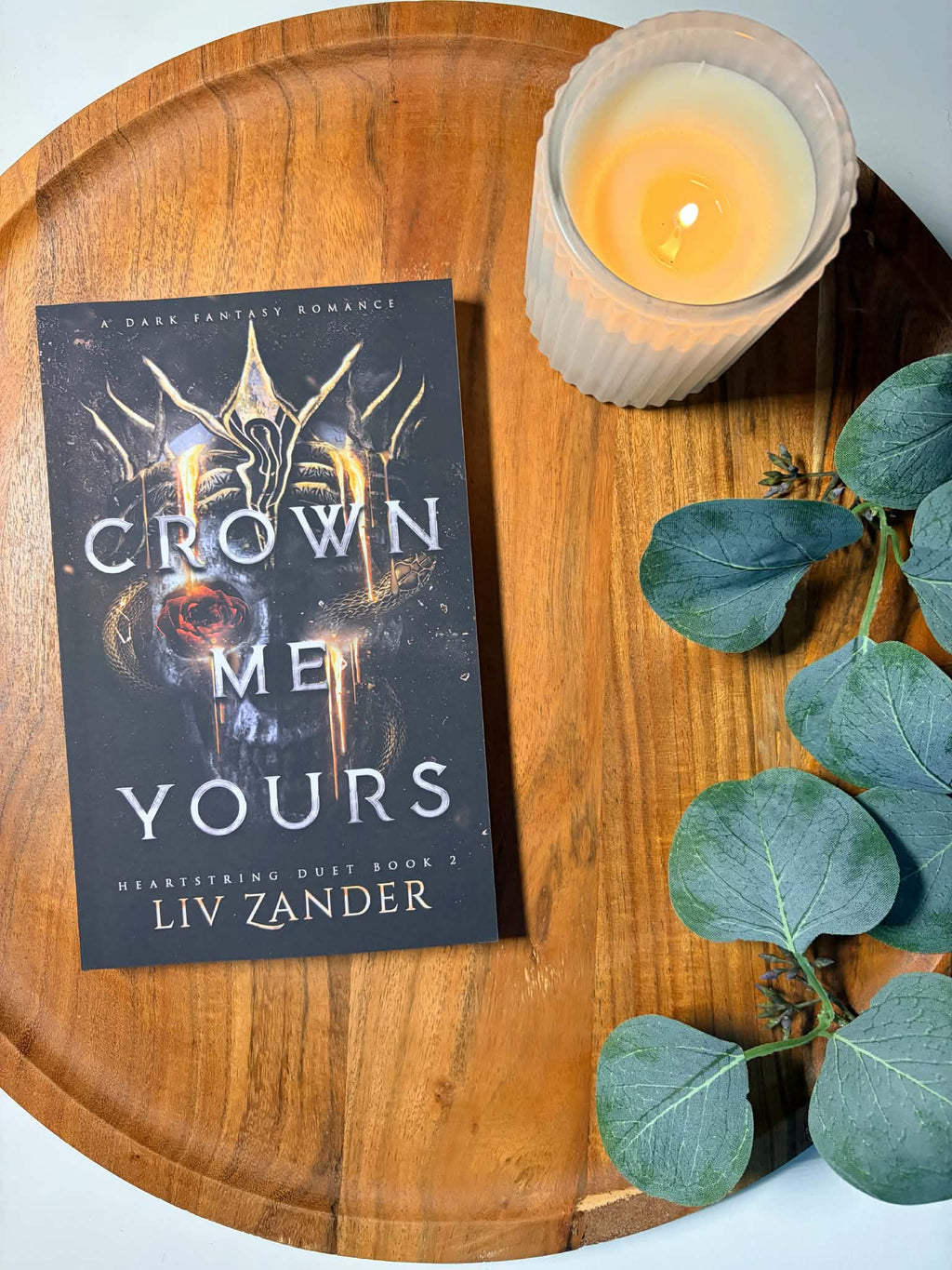 Crown Me Yours (Heartstring Duet, Book 2)