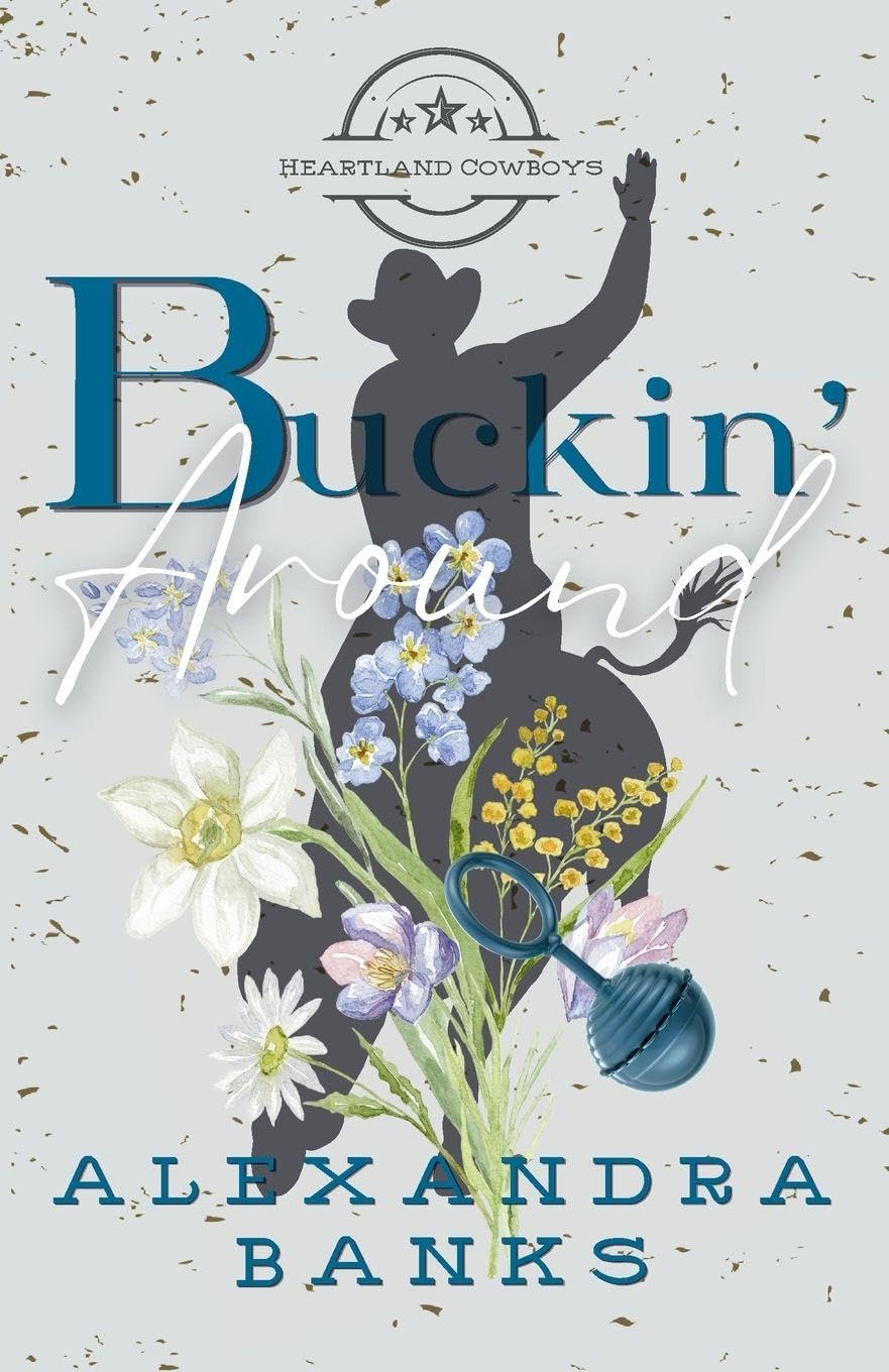 Buckin' Around (Heartland Cowboys, Book 2)