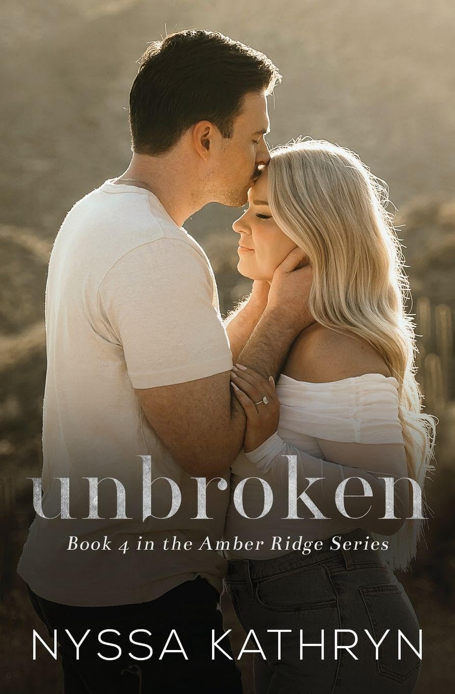 Unbroken (Amber Ridge, Book 4)