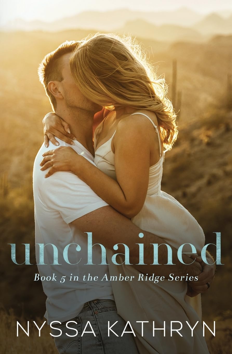 Unchained (Amber Ridge, Book 5)